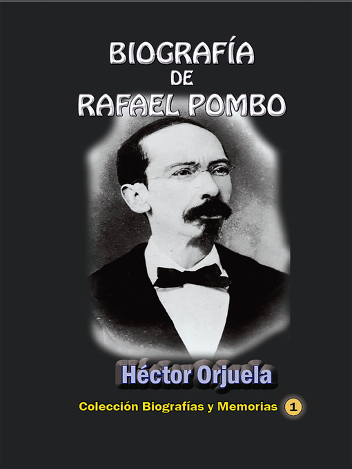 Detalles del título Biografía de Rafael Pombo de Hector Orjuela - Disponible